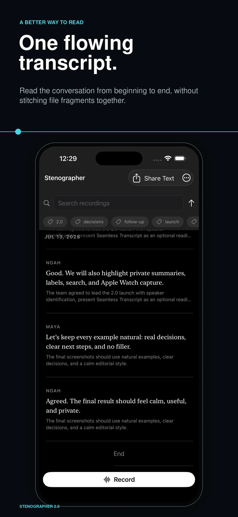A continuous seamless transcript in Stenographer